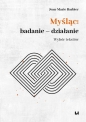 Myśląc: badanie - działanie - Jean-Marie Barbier