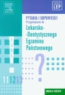 Pytania i odpowiedzi Przygotowanie do Lekarsko-Dentystycznego Egzaminu