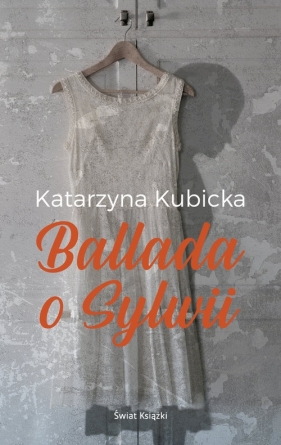 Ballada o Sylwii - Kubicka Katarzyna