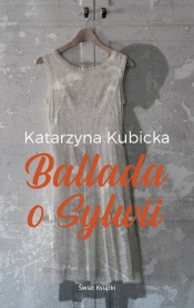 Ballada o Sylwii - Kubicka Katarzyna