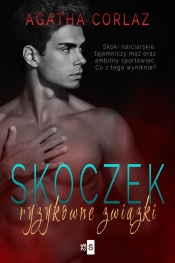 Skoczek. Ryzykowne związki - Agatha Corlaz
