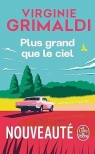 Plus grand que le ciel Virginie Grimaldi
