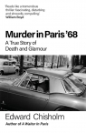 Murder In Paris '68 Edward Chisholm