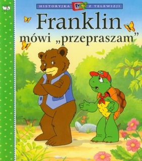 Franklin mówi przepraszam - Brenda Clark, Paulette Bourgeois