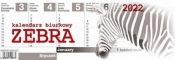 Kalendarz 2022 Biurkowy poziomy Zebra PP