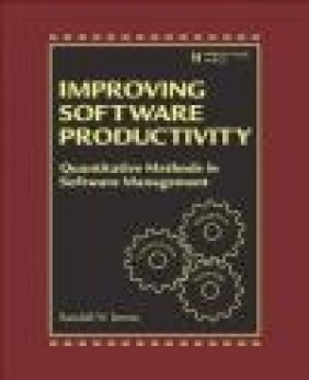 Improving Software Development Productivity W.Jensen Randall