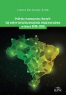  Polityka innowacyjna Brazylii i jej wpływ na konkurencyjność międzynarodową