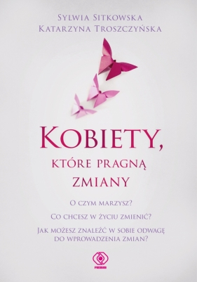 Kobiety, które pragną zmiany - Sylwia Sitkowska