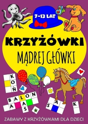 Krzyżówki mądrej główki 7-13 lat - Agnieszka Wileńska