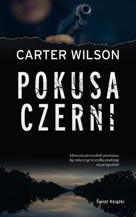 Pokusa czerni - Carter Wilson