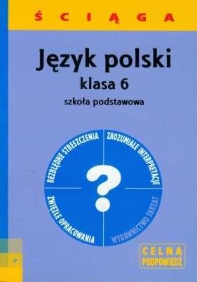 Język polski 6 ściąga - Włodarczyk Barbara