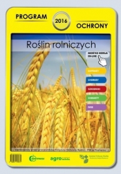 Program ochrony roślin rolniczych 2016 HORTPRESS - Opracowanie zbiorowe