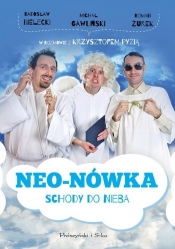 Neo-Nówka Schody do nieba - Bielecki Radosław, Gawliński Michał, Żurek Roman