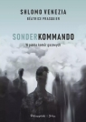 Sonderkommando. W piekle komór gazowych DL Shlomo Venezia, Beatrice Prasquier