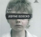 Jedyne dziecko audiobook - Jack Ketchum