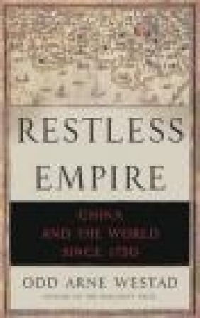Restless Empire Odd Arne Westad