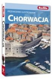 Chorwacja. Przewodnik ilustrowany - Opracowanie zbiorowe