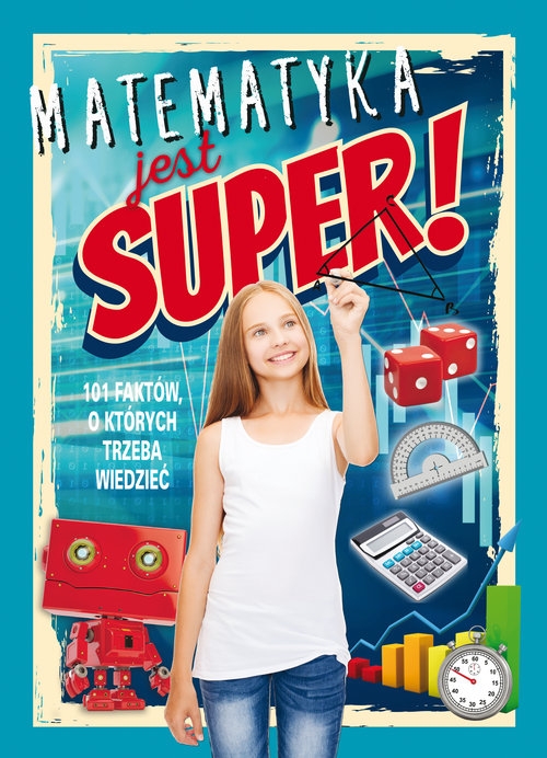 Matematyka jest super! (Uszkodzona okładka)