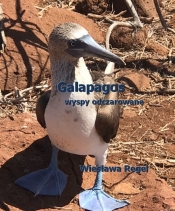 Galapagos - wyspy odczarowane - Regel Wiesława