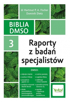 Biblia DMSO tom 3. Raporty z badań specjalistów - Hartmut P. A. Fischer