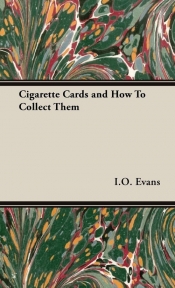 Cigarette Cards and How To Collect Them