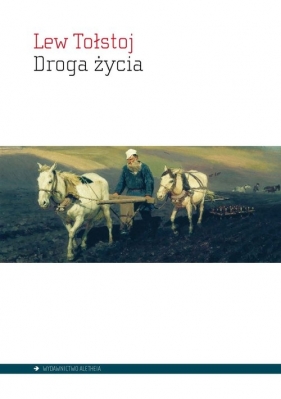 Droga życia - Lew Tołstoj