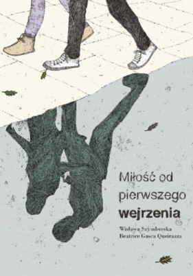 Miłość od pierwszego wejrzenia (Uszkodzona okładka) - Wisława Szymborska