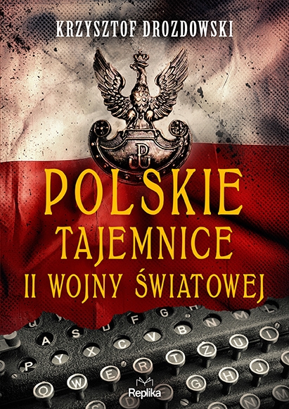 Polskie tajemnice II wojny światowej