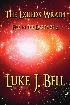 The Exiled's Wrath - Bell Luke J.