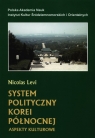 System polityczny Korei Północnej Aspekty kulturowe Levi Nicolas