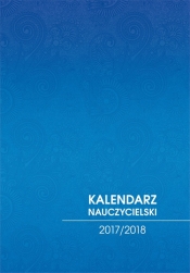 Kalendarz nauczycielski 2017/2018 niebieski, kwiaty