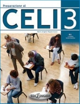 Preparazione al CELI 3 B2 Livello intermedio - Rappacciuolo Maria Angela