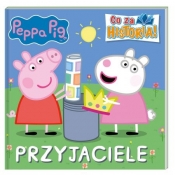 Peppa Pig. Co za historia. Przyjaciele
