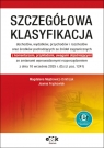  Szczegółowa klasyfikacja dochodów, wydatków, przychodów i rozchodów oraz