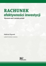 Rachunek efektywności inwestycjiWyzwania teorii i potrzeby praktyki Rogowski Waldemar