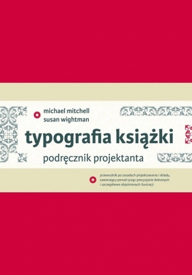 Typografia książki - Mitchell Michael, Wightman Susan