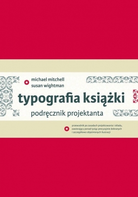 Typografia książki - Michael Mitchell, Susan Wightman