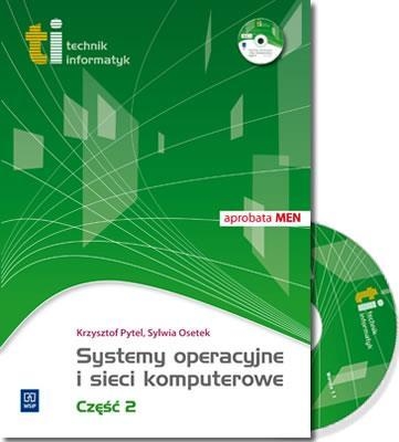 Systemy operacyjne i sieci komputerowe część 2 z płytą CD