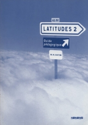 Latitudes 2 Guide pedagogique - Cocton Marie-Noelle