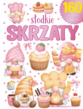 Słodkie Skrzaty - Opracowanie zbiorowe