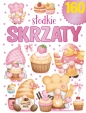 Słodkie Skrzaty - Opracowanie zbiorowe