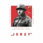 "Jerzy". Dowódca Batalionu Armii Krajowej "Zośka" - Mariusz Olczak