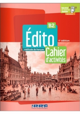 Edito B2 ćwiczenia + online ed.2022 - Praca zbiorowa