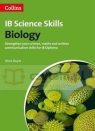 IB Science Skills: Biology Mike Boyle