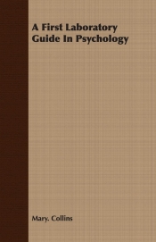 A First Laboratory Guide In Psychology