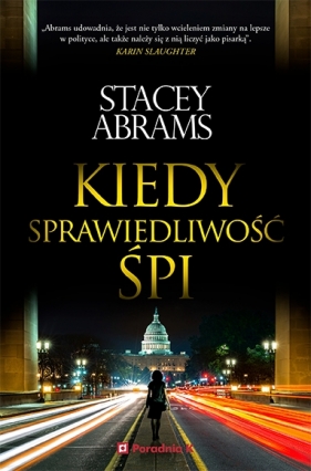 Kiedy sprawiedliwość śpi - Abrams Stacey