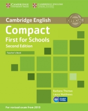 Compact First for Schools Teacher's Book - Thomas Barbara , Matthews Laura