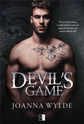 Reapers MC. Devil's game. Tom 3 - Joanna Wylde