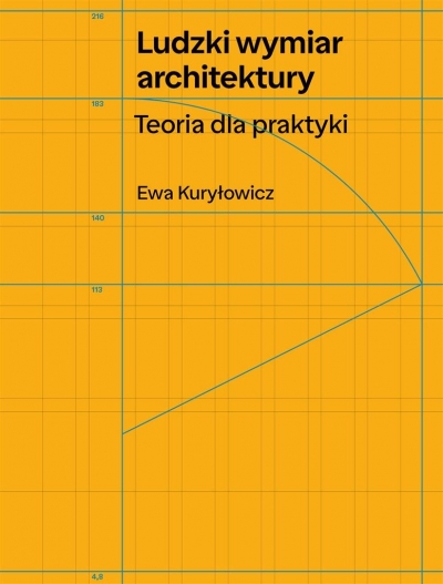 Ludzki wymiar architektury. Teoria dla praktyki