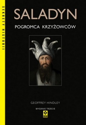 Saladyn Pogromca krzyżowców - Hindley Geoffrey